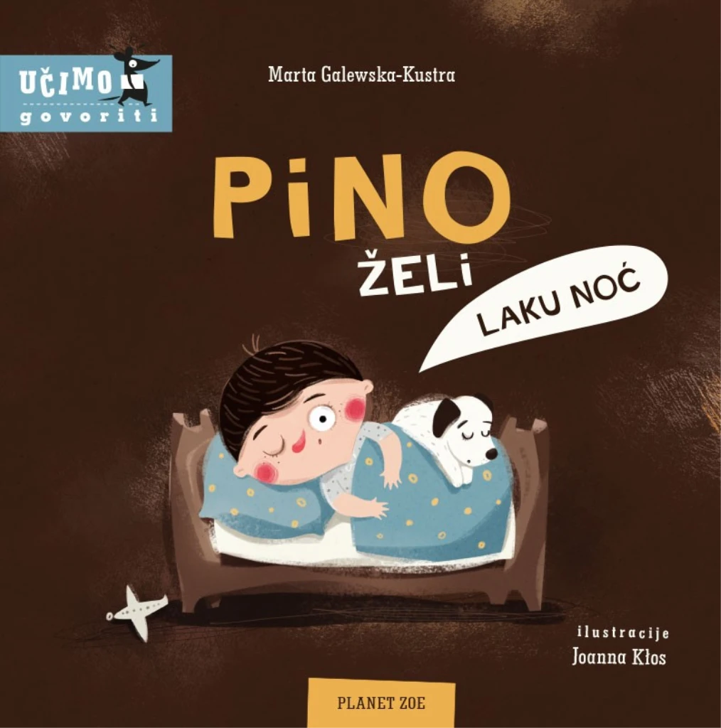 PINO ŽELI LAKU NOĆ (0-3 GODINE)